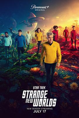 星际迷航：奇异新世界第三季 Star Trek: Strange New Worlds Season 3